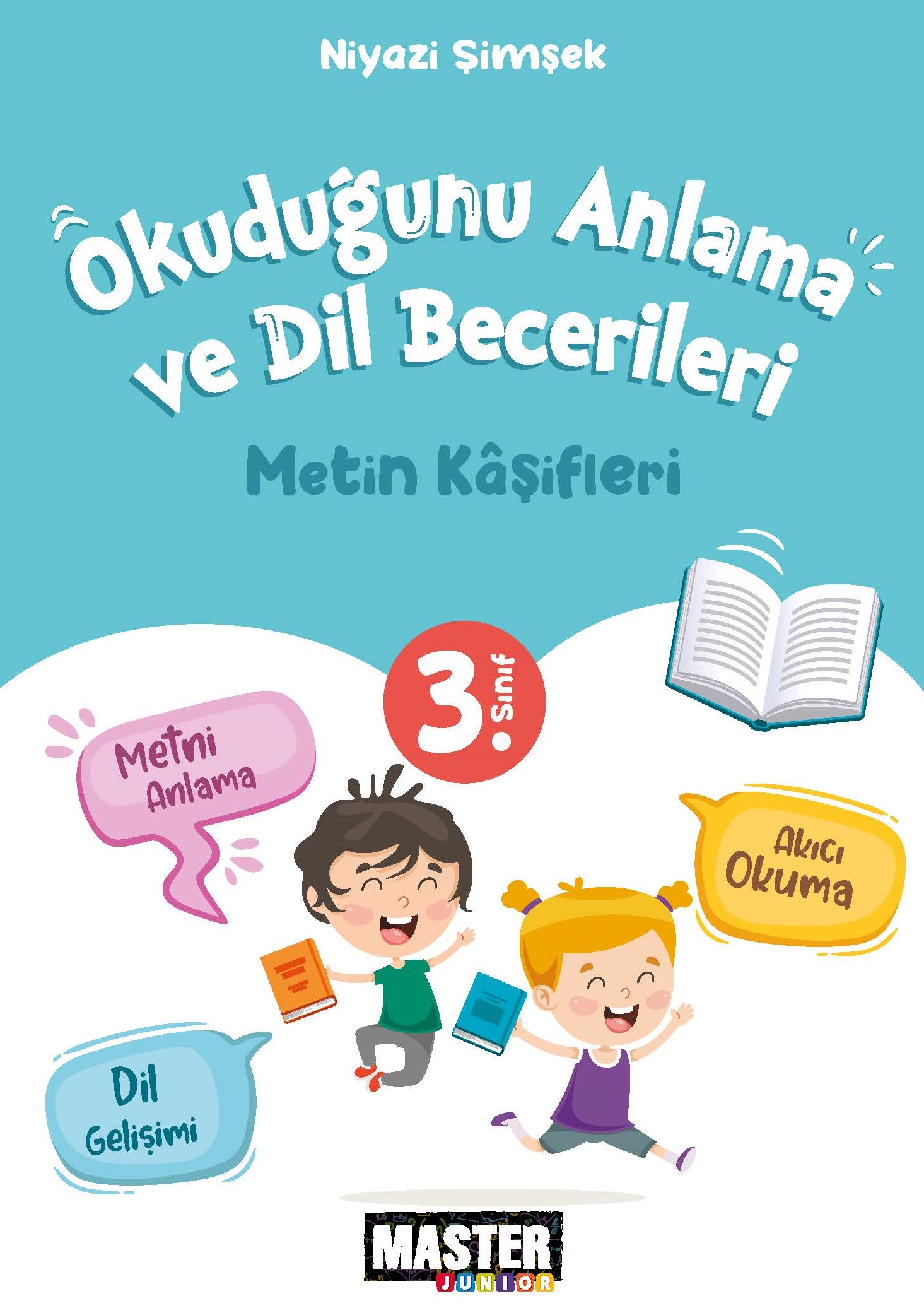 Okuduğunu Anlama 3. Sınıf Metin Kaşifleri