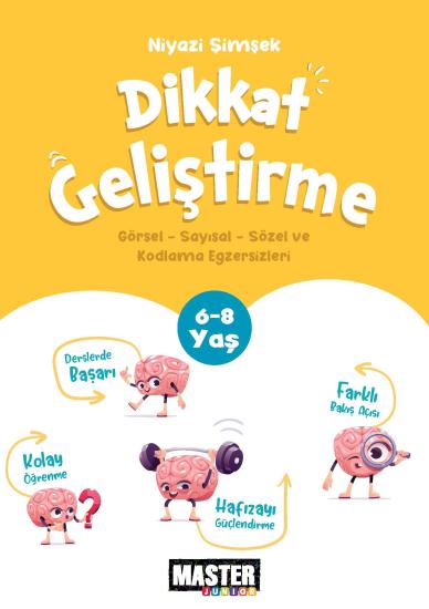 Dikkat Geliştirme Etkinlikleri 6-8 Yaş