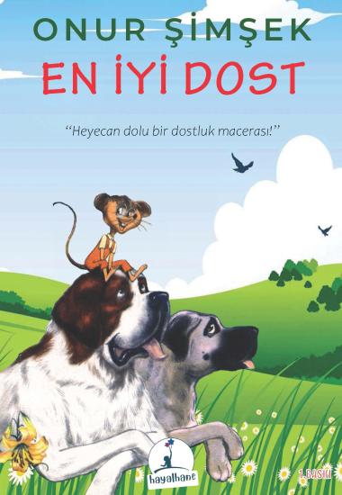 En İyi Dost | 8-9 Yaş Hikaye Kitapları Önerileri