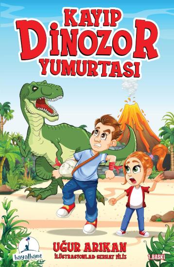 Kayıp Dinozor Yumurtası | 8-12 Yaş Çocuk Kitapları