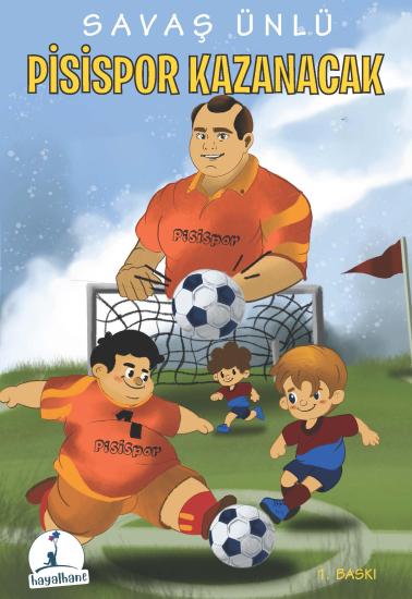 Pisispor Kazanacak | 9-12 Yaş Çocuk Kitapları