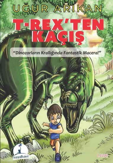 T-Rex’ten Kaçış | 8-9 Yaş Hikaye Kitapları