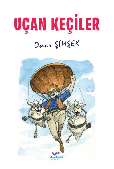 Uçan Keçiler | 8-9 Yaş Hikaye Kitapları Önerileri