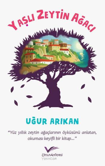 Yaşlı Zeytin Ağacı | 8-12 Yaş Çocuk Kitapları